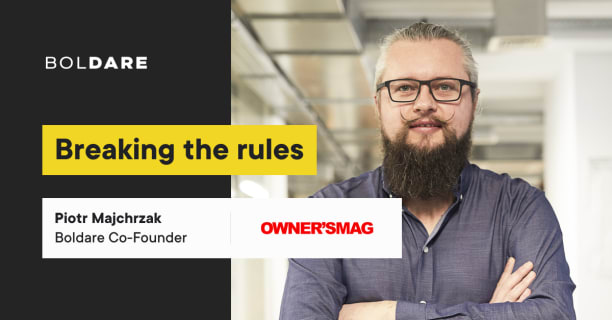 Breaking the rules: Piotr Majchrzak featured in Owners Magazine