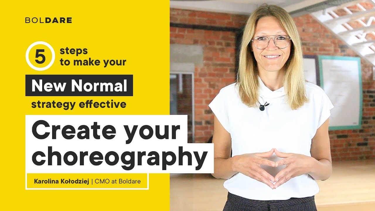 New Normal in Practice | #4 Creating the choreography
